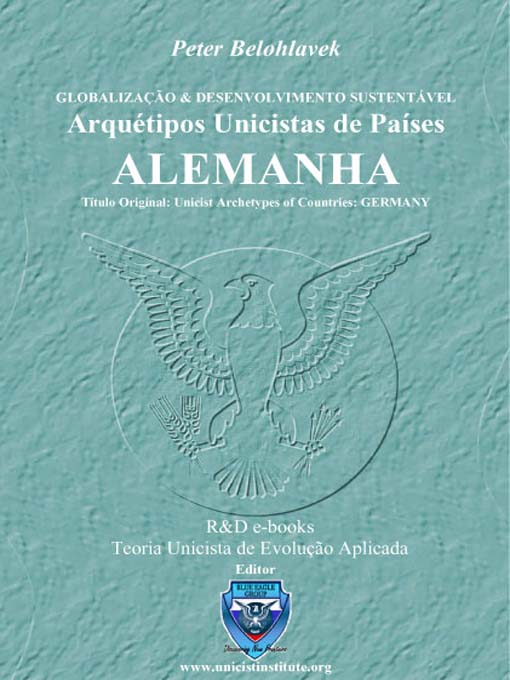 Title details for Arquétipos Unicistas de Países: ALEMANHA by Peter Belohlavek - Available